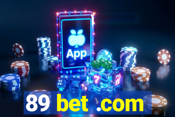 89 bet .com